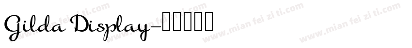 Gilda Display字体转换